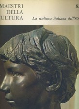 I maestri della scultura. La