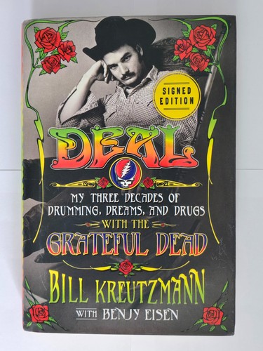 Deal bill kreutzmann signed - deal,