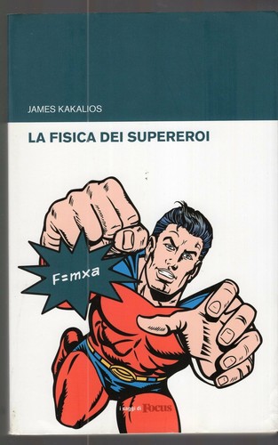 Fisica dei supereroi - la,