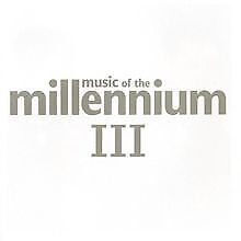 Music of the Millennium 3 von
