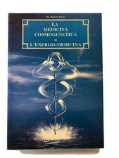 Veret La medicina cosmogenetica o l'energo-medicina Guna