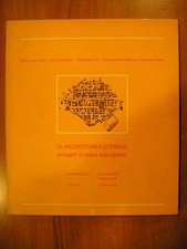 LE ARCHITETTURE E LE STRADE