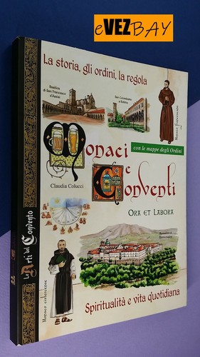 Monaci conventi la storia - monaci,