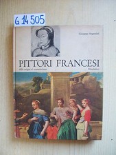 G. ARGENTIERI - PITTORI FRANCESI - MONDADORI - 1965
