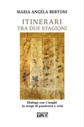 Itinerari tra due stagioni