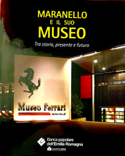 Maranello e il suo Museo -