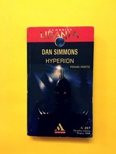 Hyperion. Prima parte-di Dan Simmons-libro Mondadori 1999-Urania Classici 267