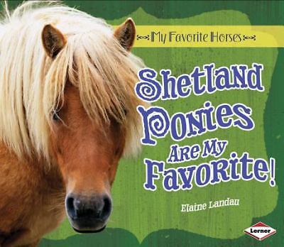 Shetland ponies are - shetland,