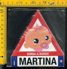 Adesivo Bimbo a Bordo ALTA VISIBILITà MARTINA (Spedizione tracciabile sicura)