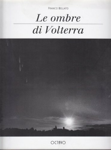 Ombre volterra - le,