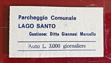biglietto parcheggio comunale lago santo