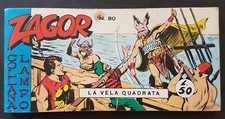 40) ZAGOR STRISCIA 4^ quarta sr. n.  80 - ed. Araldo 1970 - ottimo++