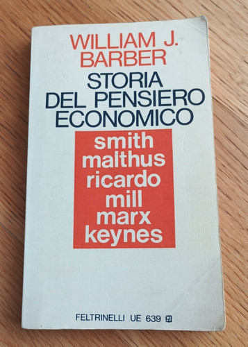 Storia del pensiero economico - pensiero,