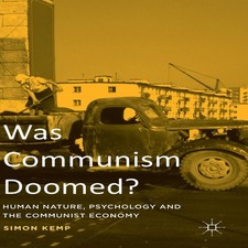 Was Communism Doomed? Human