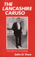 Lancashire Caruso: Life of Tom