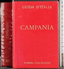 GUIDA D'ITALIA. CAMPANIA. AA.VV. TOURING CLUB.