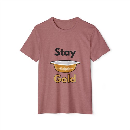 Shirt unisex stay gold - unisex, gold"