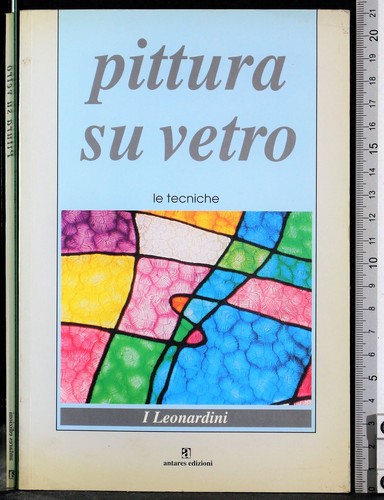 Pittura vetro le - le, tecniche