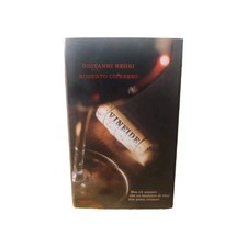 Vineide Negri Cipresso Prima Ed Piemme 2009 Cop Rigida Libro Vino Ita Enologia