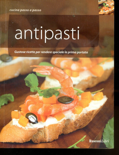 2011 antipasti cucina passo - cucina,