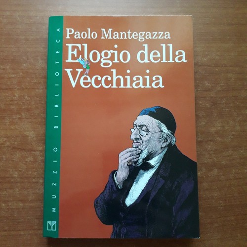 Mantegazza elogio della - -,