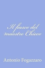 Il fiasco del maestro Chieco