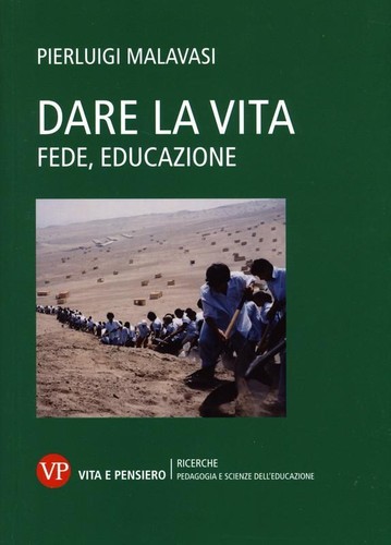 Dare vita fede - vita., educazione