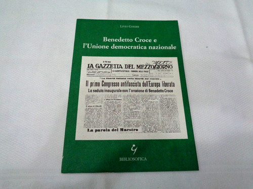 Benedetto croce unione - e, l'unione
