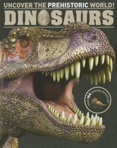 Dinosaurs uncover the - uncover,