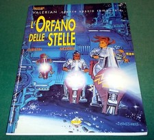 Valerian Agente Spazio Temporale "L'ORFANO delle STELLE" di Christin-Mezieres