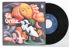 LE ORME=45 GIRI=GIOCO DI BIMBA-FIGURE DI CARTONE=ITA-1972-PHILIPS