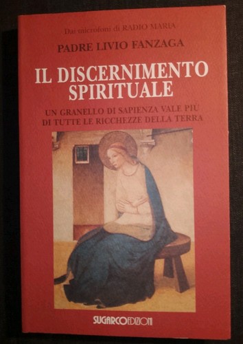 Discernimento spirituale - il,