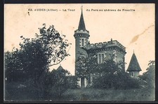 CPA Audes /Allier, La Tour du Parc au château de Preuille 