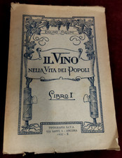 IL VINO NELLA VITA DEI POPOLI di BRUNO BRUNI - TIPOGRAFIA SITA 1932
