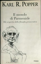IL MONDO DI PARMENIDE POPPER
