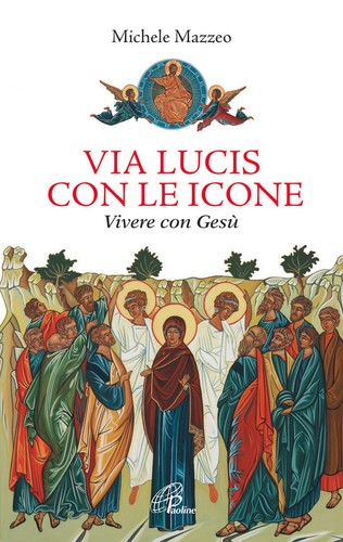 Via lucis con icone - via, vivere