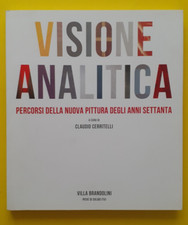 VISIONE ANALITICA - PERCORSI DELLA NUÒVA PITTURA DEGLI ANNI '60  CERRITELLI 2015
