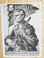 FOTOGRAFIA FOTO STORIA WW2 BRIGATE NERE RSI REPUBBLICA SOCIALE RISTAMPA