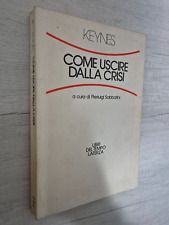 COME USCIRE DALLA CRISI - KEYNES - LATERZA 1°EDIZIONE 1983