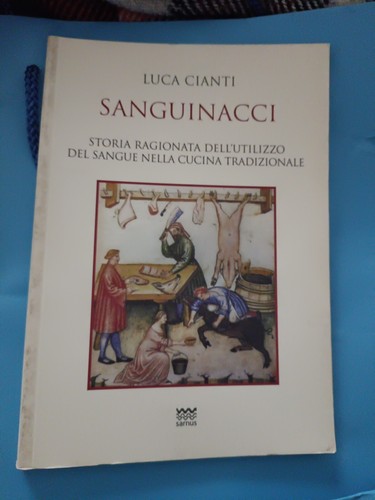Sanguinacci storia ragionata - sanguinacci,