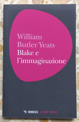 Yeats butler blake - yeats,