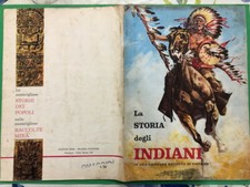 ALBUM LA STORIA DEGLI INDIANI ED. MIRA 1965 COMPLETO OTTIMO/EDICOLA