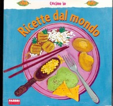 RICETTE DAL MONDO AA.-VV. FABBRI 2005 CUCINO IO RILEGATO