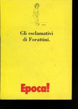 1990 GLI ESCLAMATIVI DI FORATTINI - 16 CARTOLINE CON CARICATURA - ALLEGATO EPOCA