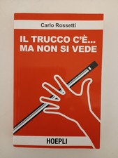 Il trucco c'è... ma non si