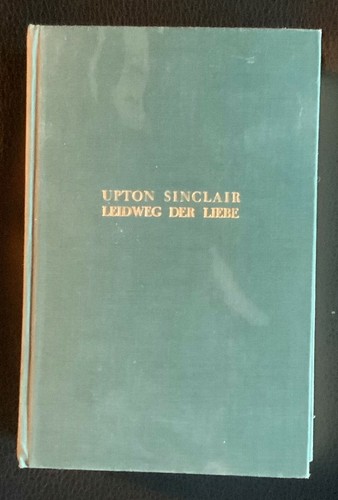 Upton sinclair leidweg - upton, sinclair:
