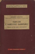 Leonardo Donatello, Narcosi e narcotici barbiturici
