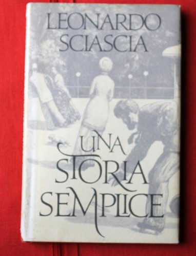 Leonardo sciascia una storia - una,