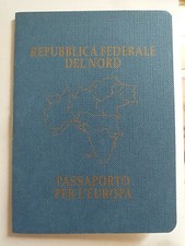 PASSAPORTO PER L'EUROPA REPUBBLICA FEDERALE DEL NORD BOSSI ANNI 90 LEGA LOMBARDA