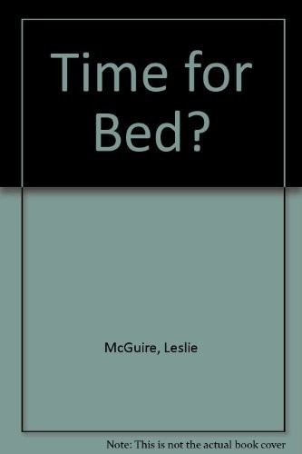 Time for bed mcguire - bed?,
